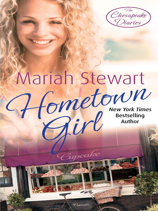Hometown Girl Chesapeake Diaries Series, Book 4 by Mariah Stewart eBook
